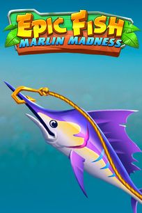 Epic Fish: Marlin Madness
