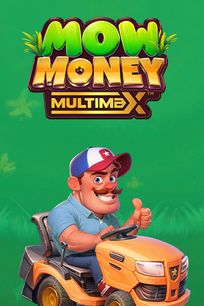 Mow Money MULTIMAX