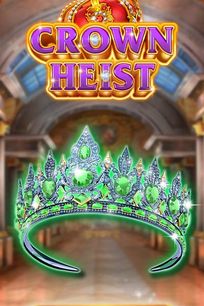 Crown Heist