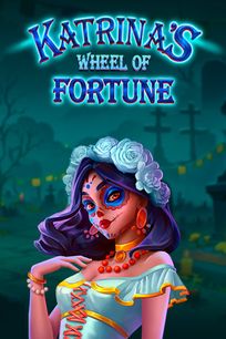 Katrina’s Wheel of Fortune